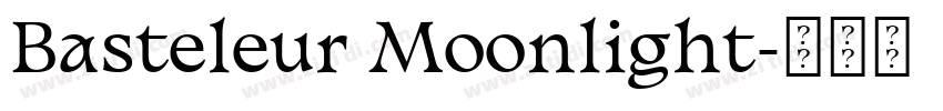 Basteleur Moonlight字体转换